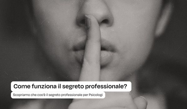 Il segreto professionale dello Psicologo